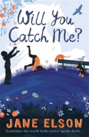 Will You Catch Me? by Jane Elson