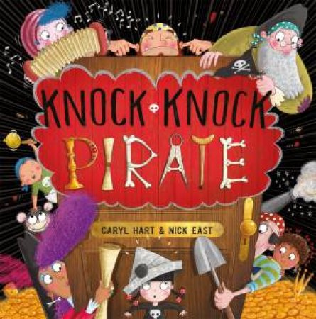 Knock Knock Pirate by Caryl Hart & Nick East