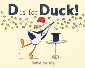 D Is For Duck! by David Melling