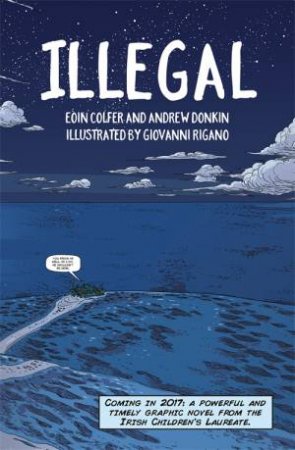 Illegal by Eoin Colfer & Andrew Donkin & Giovanni Rigano