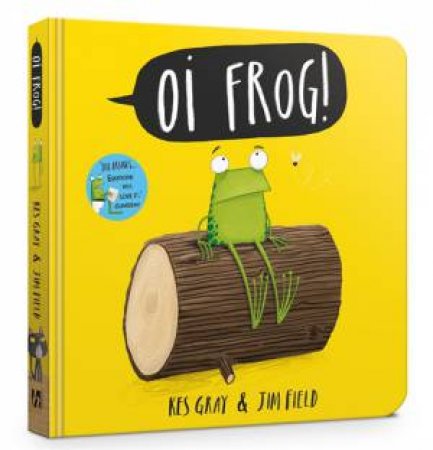 Oi Frog! by Kes Gray & Jim Field