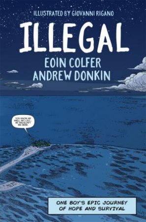 Illegal by Eoin Colfer & Andrew Donkin & Giovanni Rigano