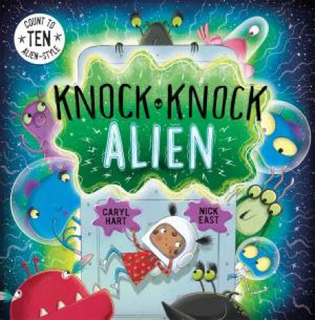 Knock Knock Alien by Caryl Hart & Nick East