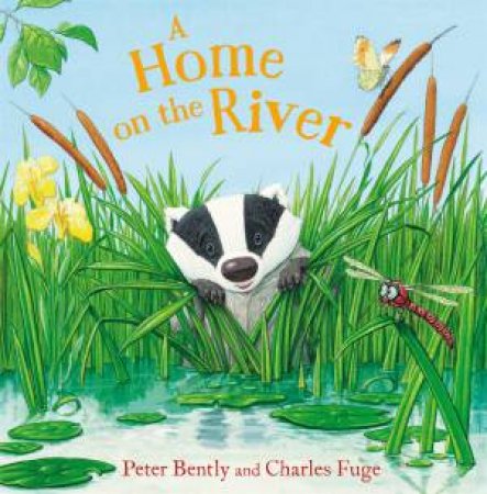 A Home On The River by Peter Bently