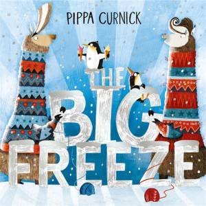 The Big Freeze by Pippa Curnick