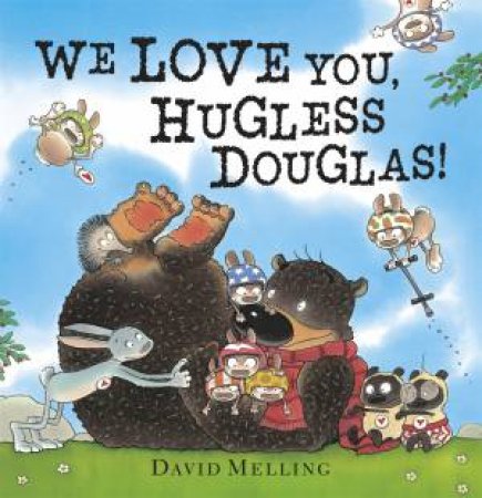 We Love You, Hugless Douglas! by David Melling