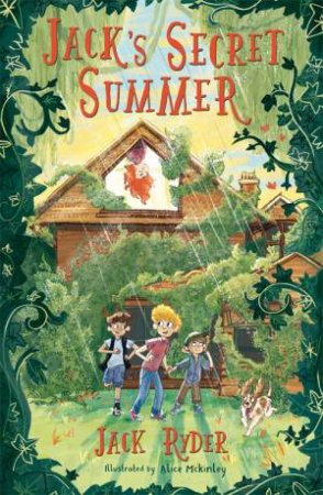 Jack's Secret Summer by Jack Ryder