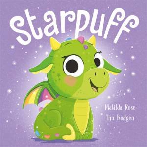 The Magic Pet Shop: Starpuff by Matilda Rose & Tim Budgen