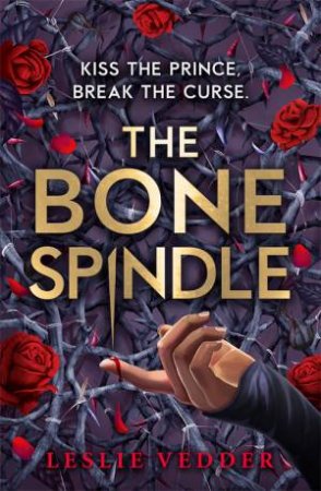 The Bone Spindle by Leslie Vedder