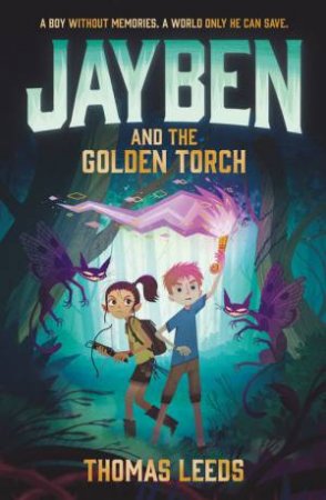 Jayben And The Golden Torch by Thomas Leeds