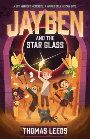 Jayben and the Star Glass by Thomas Leeds