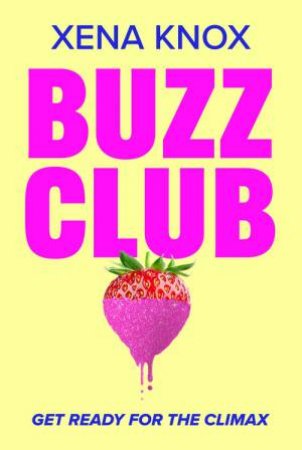 Buzz Club by Xena Knox