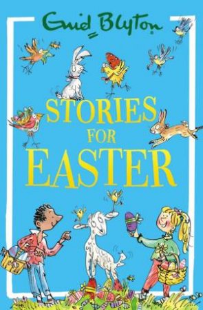 Stories for Easter by Enid Blyton