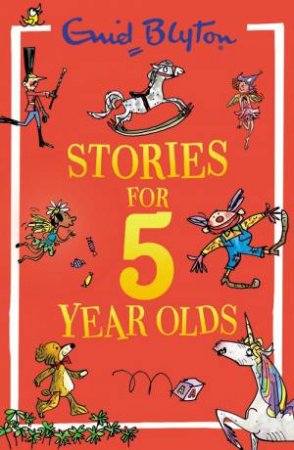 Stories for Five-Year-Olds by Enid Blyton & Mark Beech