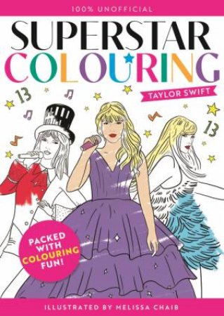 Superstar Colouring: Taylor Swift by Melissa Chaib & Melissa Chaib