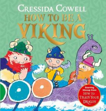 How to be a Viking by Cressida Cowell