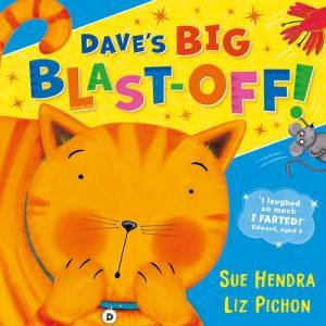 Dave s Big Blast-Off! by Sue Hendra & Liz Pichon