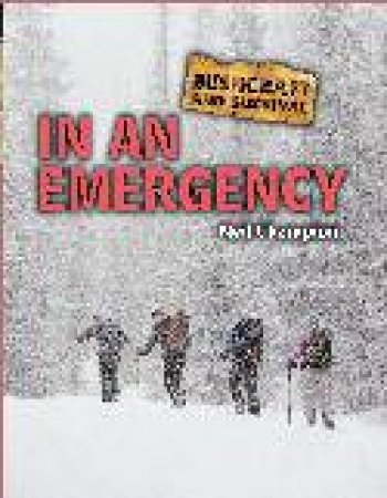 Bushcraft And Survivial: In An Emergency by Neil Champion