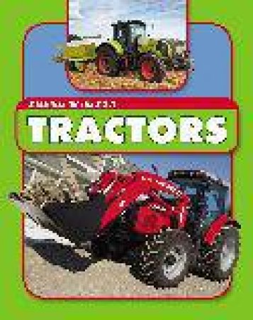 Machines On The Move: Tractors by James Nixon