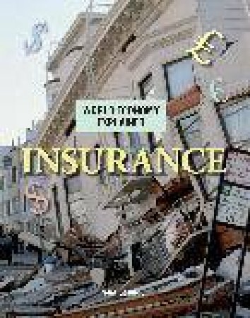 World Economy Explained: Insurance by Sean Connolly