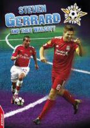 EDGE Football All-Stars: Steven Gerrard and Theo Walcott by Rory Callan