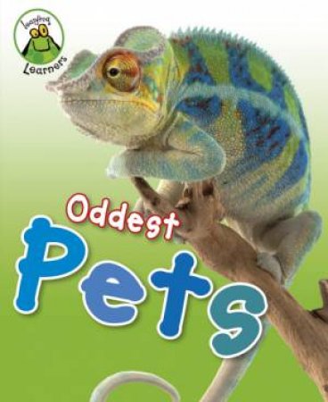 Oddest Pets by Annabelle Lynch