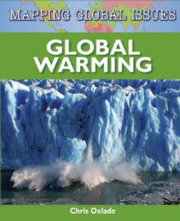 Global Warming by Chris Oxlade