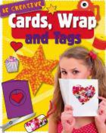 Cards, Wrap and Tags by Anna Claybourne