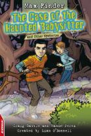 The Case of the Haunted Babysitter and Other Mysteries by Liam O'Donnell