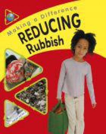 Reducing Rubbish by Susan Barraclough