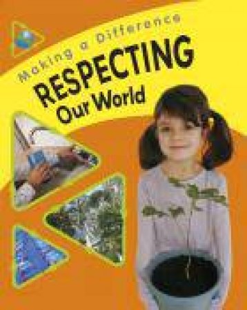 Respecting Our World by Susan Barraclough