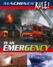 Machines Rule In an Emergency