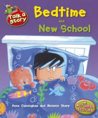 Bedtime + New School by Anna Cunningham