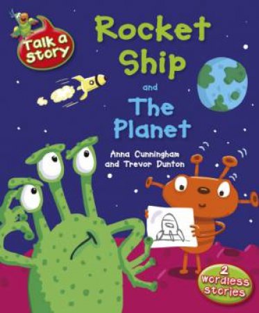 Rocket Ship + The Planet by Anna Cunningham