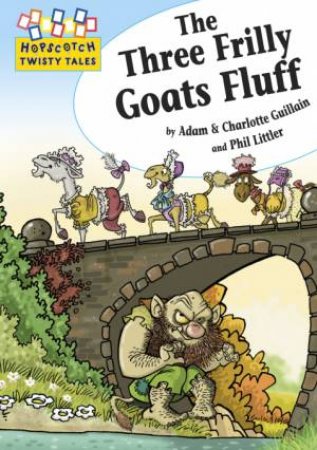 The Three Frilly Goats Fluff by Charlotte and Adam Guillain