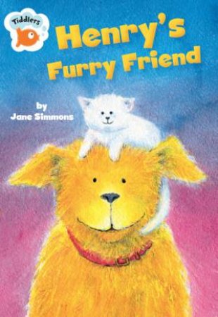 Henry's Favourite Friend by Jane Simmons