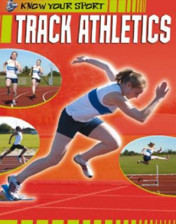 Track Athletics by Clive Gifford