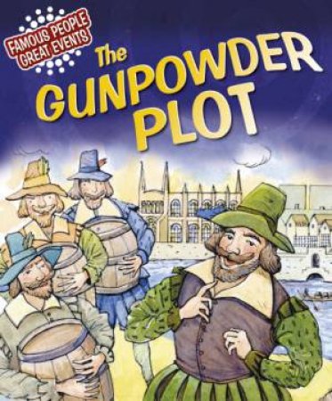 The Gunpowder Plot by Gillian Clements