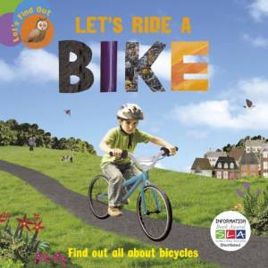 Let's Ride a Bike by Ruth Walton