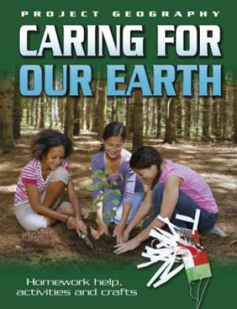 Caring For Our Earth by Sally Hewitt