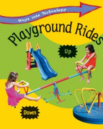 Playground Rides by Richard and Louise Spilsbury