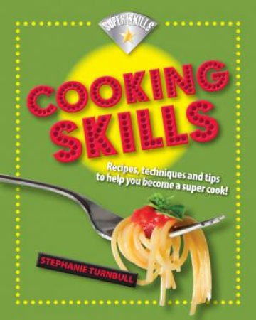 Cooking Skills by Steph Turnbull