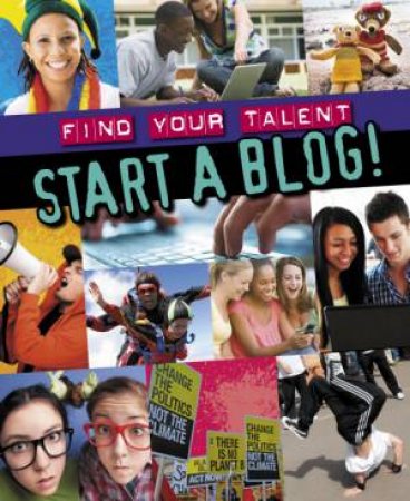 Start a Blog! by Matt Anniss