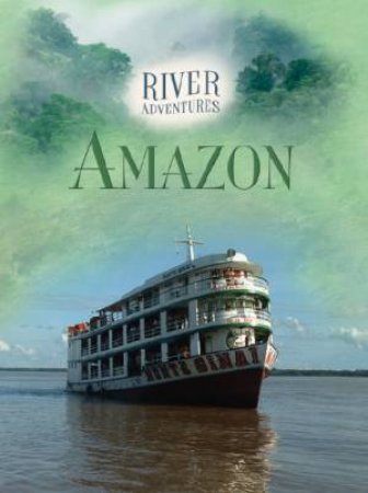 The Amazon by Paul Manning