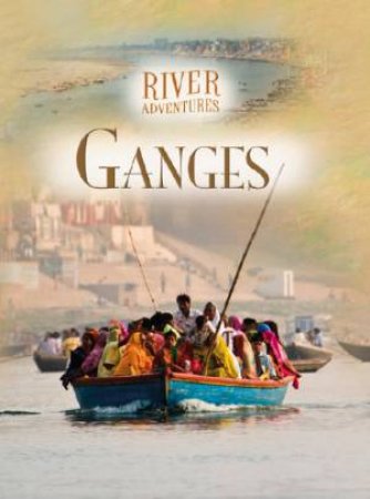 The Ganges by Paul Manning