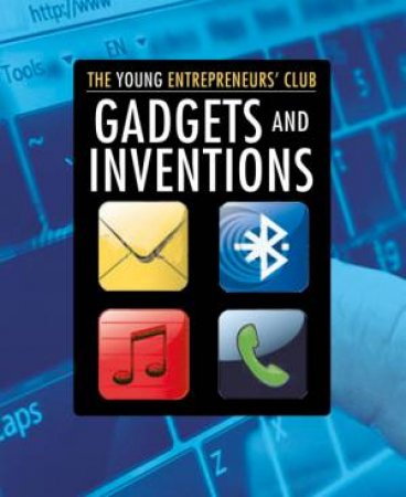 Gadgets And Inventions by Mike Hobbs