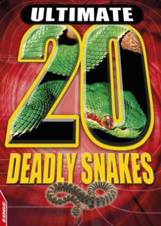 Deadly Snakes by Tracey Turner