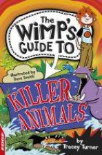 The Wimps Guide To Killer Animals