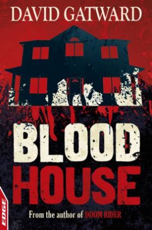 Blood House by David Gatward