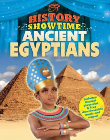 Ancient Egyptians by Avril Thompson & Liza Phipps